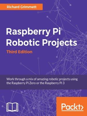 cover image of Raspberry Pi Robotic Projects